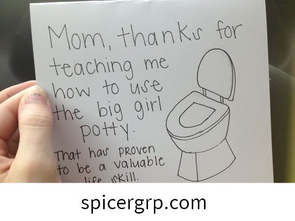 माँ, मुझे सिखाने के लिए धन्यवाद कि बड़ी लड़की पॉटी का उपयोग कैसे करें। थाह एक मूल्यवान जीवन कौशल साबित हुआ है।