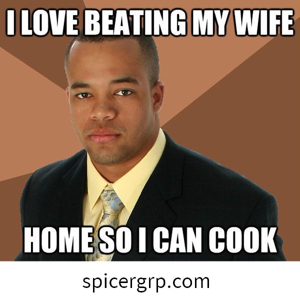 Aš myliu mušti savo žmonos vakarienės memą