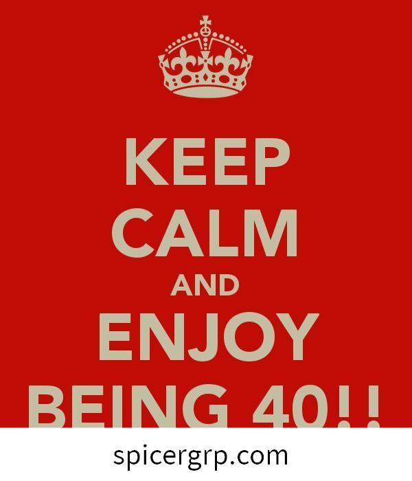 Tetap Tenang dan Nikmati Menjadi 40 !!