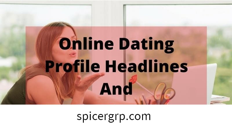Online dating profiloverskrifter og profileksempler