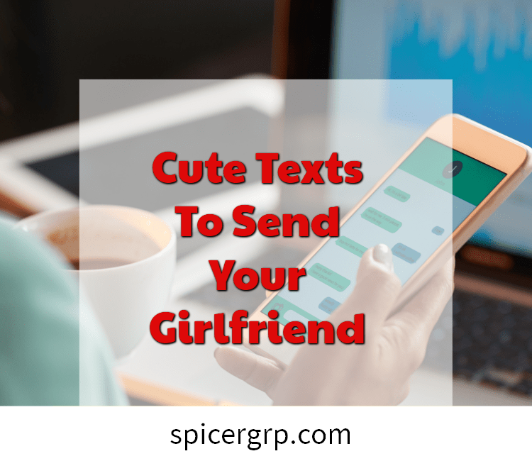 textes mignons pour envoyer votre petite amie