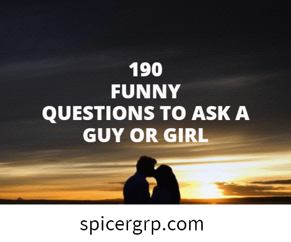 questions amusantes à poser à un gars ou une fille